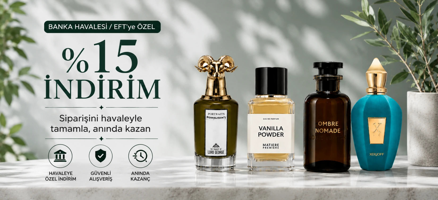 Havale Avantajı %15 İndirim
